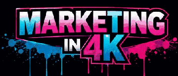 Marketing in 4K